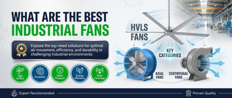 What Are the Best Industrial Fans?